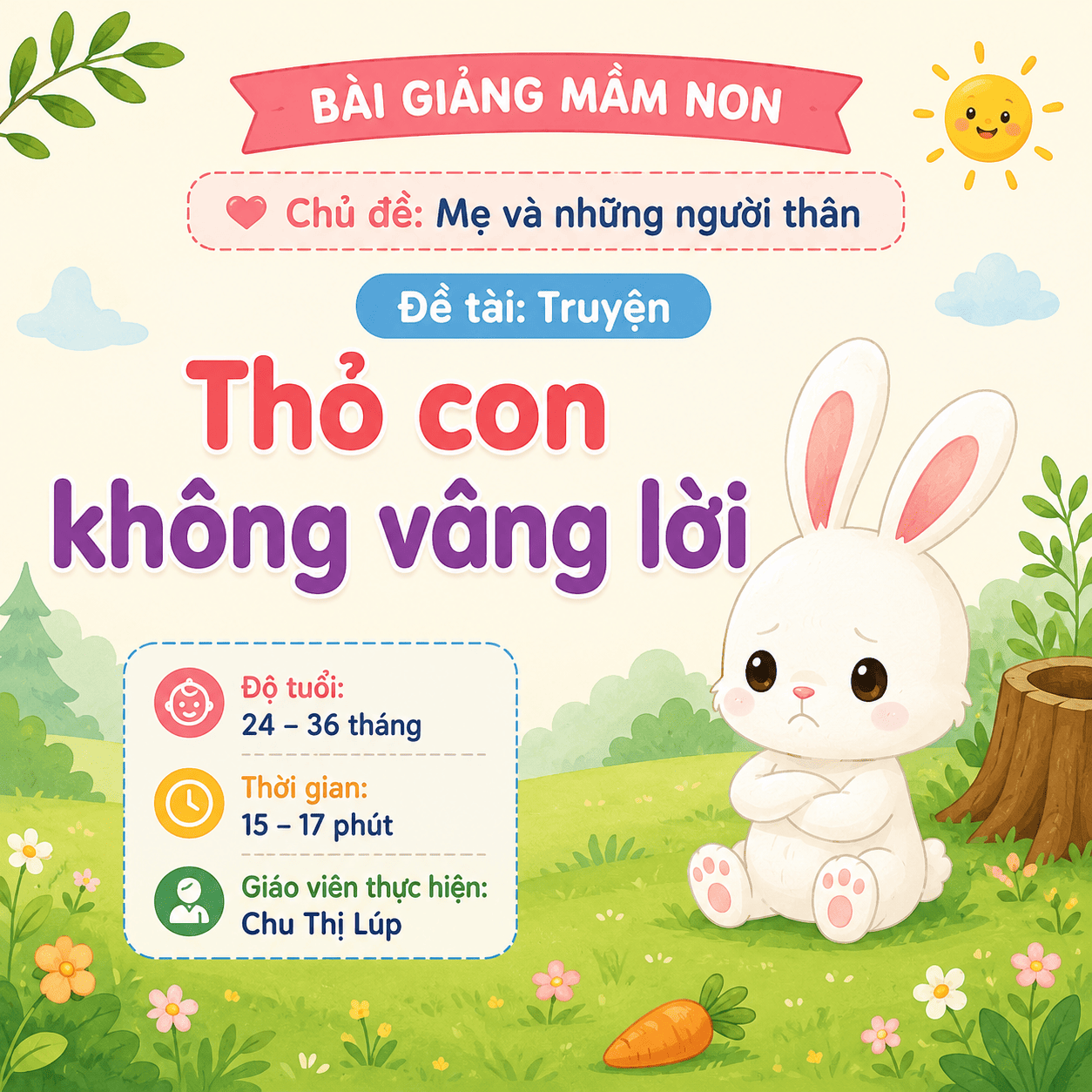 bai-giang-mam-non-truyen-tho-con-khong-vang-loi